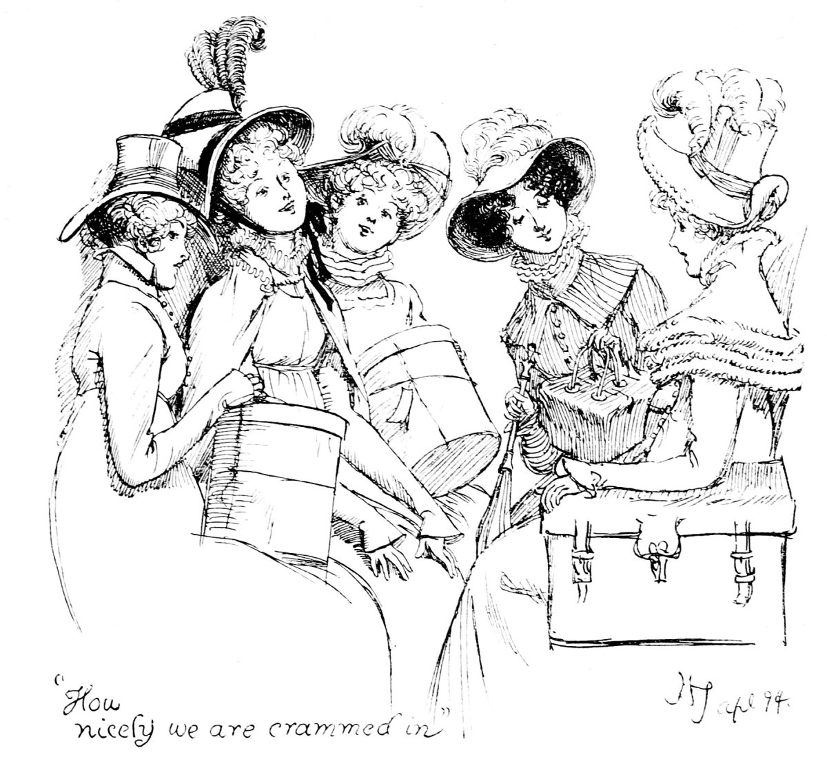 “How nicely we are crammed  in.”